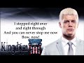 Cody “The American Nightmare” Rhodes WWE Theme with lyrics. Kingdom
