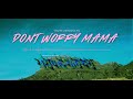 Tallon Miller - Don't Worry Mama (Music Video)