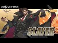 Evolution Of Slayer From Guilty Gear