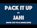 Pack It Up feat. DJ Noize (CHP)