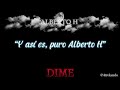 Alberto H - Dime (Letra/Lyrics)