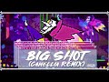 BIG SHOT (Camellia Remix) [From Deltarune Ch.2]