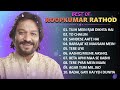 Best of Roopkumar Rathod | Top Bollywood Songs | Roopkumar Rathod Hit Songs