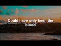 Holy Forever, You Say, The Blood (yrics) - CeCe Winans, Lauren Daigle, Bethel Music