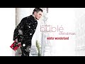 Michael Bublé - Winter Wonderland [Official HD]