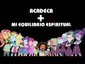 Acadeca + Mi equilibrio espiritual