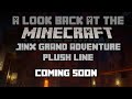 Look Back at Minecraft J!NX Plush (Tease Trailer)