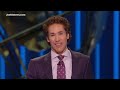 Choose To Be Happy | Joel Osteen