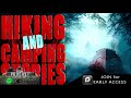 7 MORE True Scary HIKING & CAMPING Stories