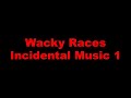 Wacky Races Incidental Music 1