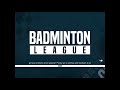 Playing Badminton League