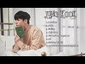 Jung Kook '정국' Playlist [+COVER] | Jung Kook '정국' COVER