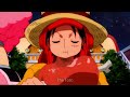 One Piece - Edit Luffy - Abba Al lYour Love On Me - (slowed-reverb)