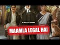 Maamla Legal Hai Trailer Netflix | Maamla Legal Hai Trailer Ravi Kishan | Mamla Legal hai Netflix