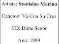 Stanislao Marino -- Va Con Su Cruz