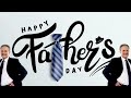 Happy Fathers Day