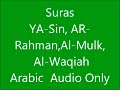 Suras Al-Waqiah,Al-Mulk,Ya-sin,Ar-Rahman