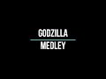 Godzilla Medley (Fan Made)