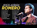 Jesus Adrián Romero 🙏Los majores, most popular and popular songs from Todos Los Tiempos