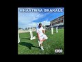 Whaatwaa - Shakale (Official Audio)