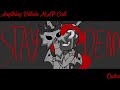 STAY DEAD ~ Villain Anything MAP Call!