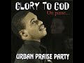 Glory To God - On Passe... Urban Praise Party 2011 CD (Album Complet)