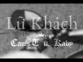 Lữ Khách - Canis T ft. Kaby