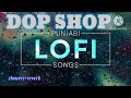 Dop shop slowed+ reverb song #youtubeshorts#lyricspopmusic