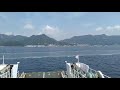 Passing the Ishizaki ferry, 2