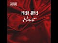 Fresh Jonez - Honest
