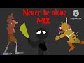 Never be alone (mix)