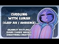 [No Talking-ish?] Cuddling With Lunar ASMR (Lunar x Listener)