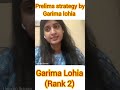 Best Prelims Strategy for UPSC CSE | Garima lohia ( Rank 2 ) | #heavenlbsnaa