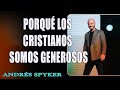 ¿Porqué los cristianos somos generosos?