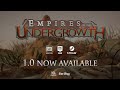 Empires of the Undergrowth - 1.0 Launch Trailer | RTS Ant Colony-Builder