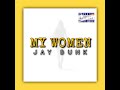 My Woman (feat. Loling Morris & Gooney Jib)