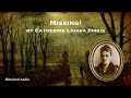 Missing! | A Loveday Brooke mystery by Catherine Louisa Pirkis | A Bitesized Audiobook