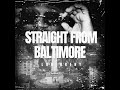 Lor_Kreny - Straight From Baltimore Snippet (Official Audio)