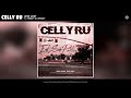Celly Ru - Love Lost (Audio) ft. Mozzy, E Mozzy