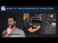 What is the Purpose of a Router?