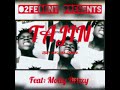 TAJIN- O2fedent X Molly Brazy (Official audio)