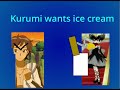 Kurumi Wants Some Ice Cream