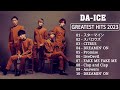ダイスのベストソング Best Songs Of Da iCE Da iCE Greatest Hits
