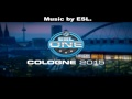 ESL One Cologne Song #1