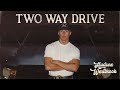 Hudson Westbrook - Two Way Drive (Official Audio)