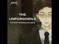 The Unforgiven II Instrumental W/ Backing Vocals By Maximillian Luxor