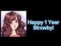 Happy 1 Year Strxwby 🩵