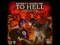 TO HELL (feat. GOLDEN BSP & FACE THE MOB)
