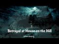 Betrayal at House on the Hill Exploration - Dark Lullaby Music