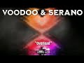 Voodoo And Serano 